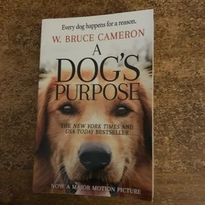(3 for $20)A Dog's Purpose by W. Bruce Cameron